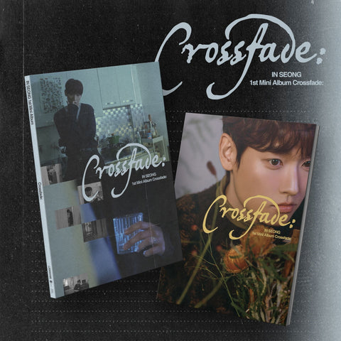 IN SEONG (SF9) - CROSSFADE: 1ST MINI ALBUM [REAL ME VER.]