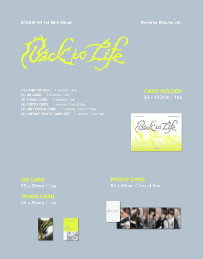 &TEAM - BACK TO LIFE KR 1ST MINI ALBUM [WEVERSE ALBUM VER.]