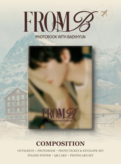 BAEKHUN - FROM B PHOTOBOOK WITH BAEKHYUN A VER.