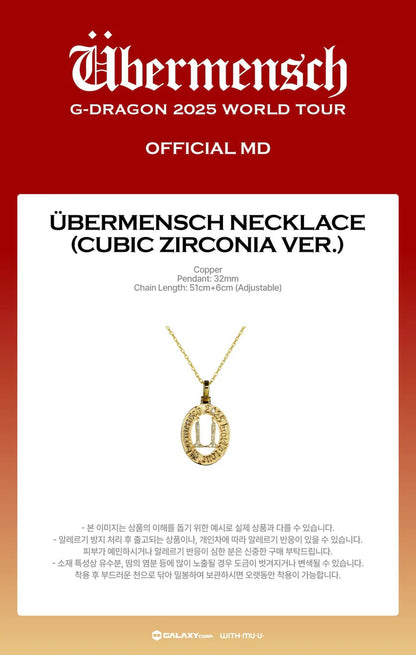 (PRE-ORDER) G-DRAGON - ÜBERMENSCH2025 WORLD TOUR ENCORE MD ÜBERMENSCH NECKLACE (CUBIC ZIRCONIA VER.)