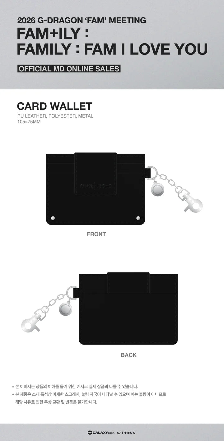 G-DRAGON - FAM+ILY: FAMILY : FAM I LOVE YOU 2026 'FAM' MEETING MD CARD WALLET