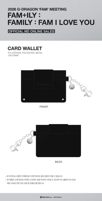 G-DRAGON - FAM+ILY: FAMILY : FAM I LOVE YOU 2026 'FAM' MEETING MD CARD WALLET
