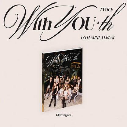 TWICE - WITH YOU-TH 13TH MINI ALBUM
