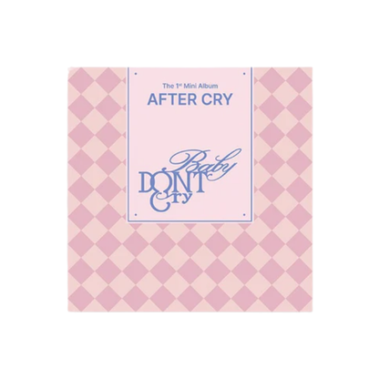 BABY DON'T CRY - AFTER CRY EL 1ER MINI ÁLBUM