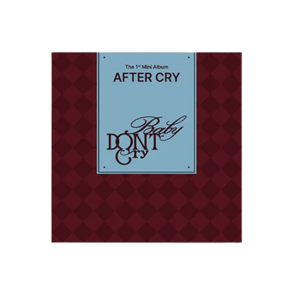 BABY DON'T CRY - AFTER CRY EL 1ER MINI ÁLBUM