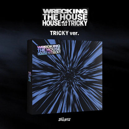 XIKERS - HOUSE OF TRICKY: DESTRUYENDO LA CASA 6º MINI ÁLBUM